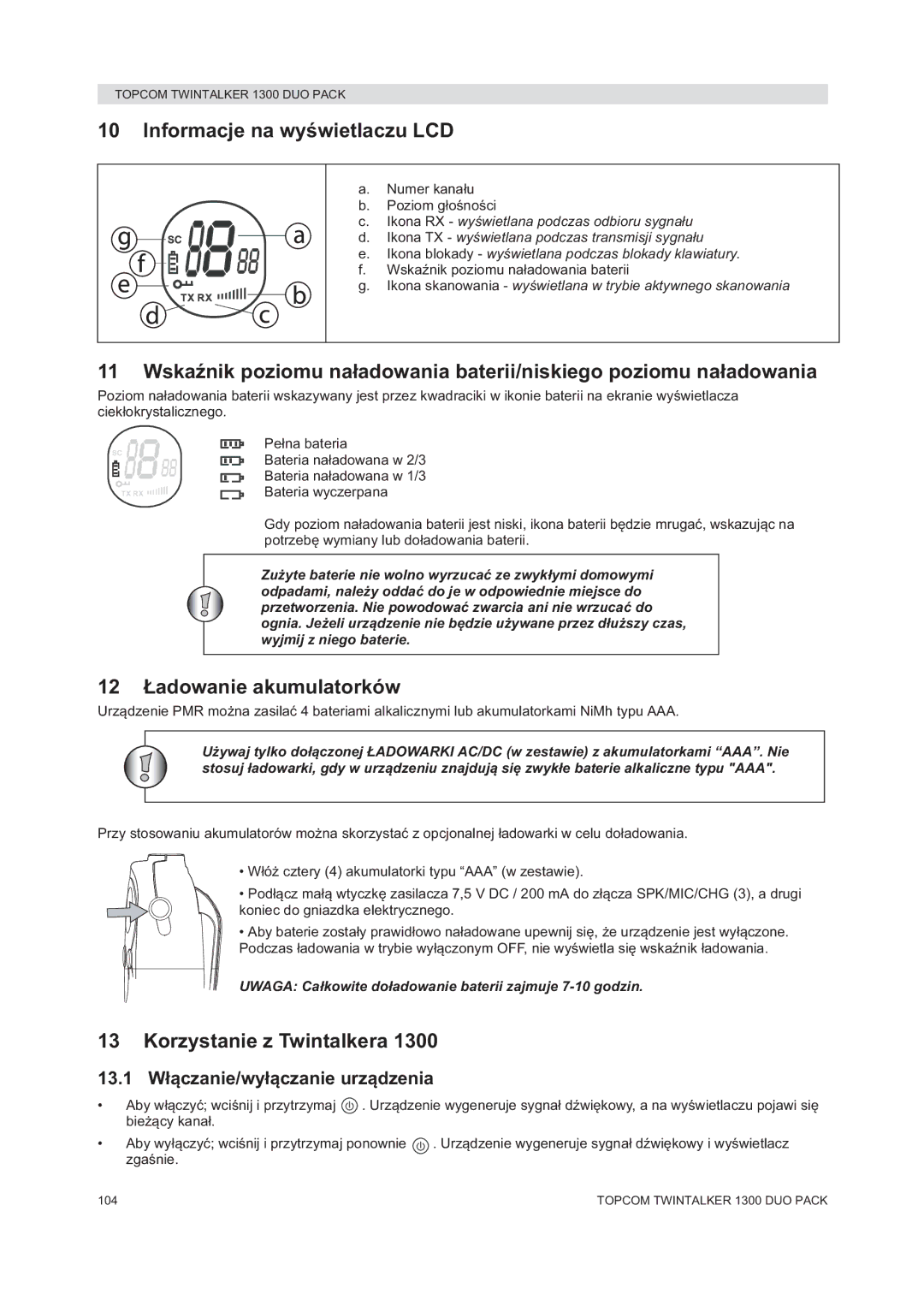 Topcom 1300 DUO PACK Informacje na wy, Wskapoziomu naterii/niskiego poziomu naowania, Owanie akumulatorków, Wyenia 