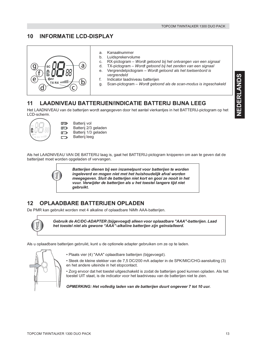 Topcom 1300 DUO PACK manual do utilizador Informatie LCD-DISPLAY, Laadniveau BATTERIJEN/INDICATIE Batterij Bijna Leeg 