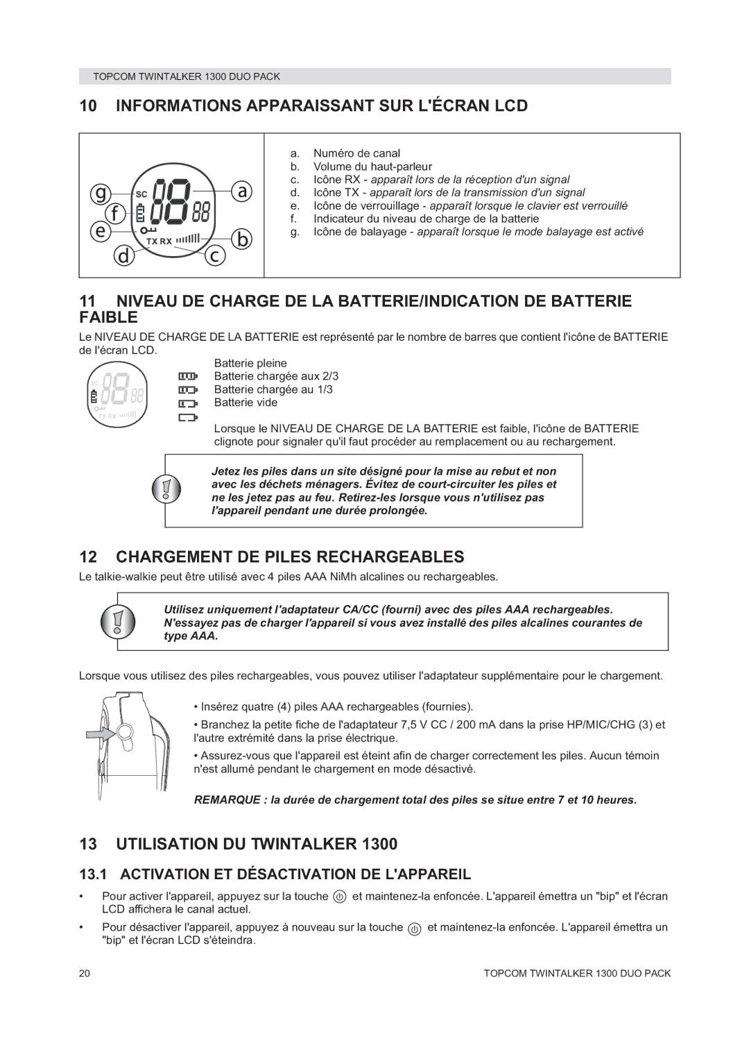 Topcom 1300 DUO PACK manual do utilizador Informations Apparaissant SUR Lécran LCD, Chargement DE Piles Rechargeables 