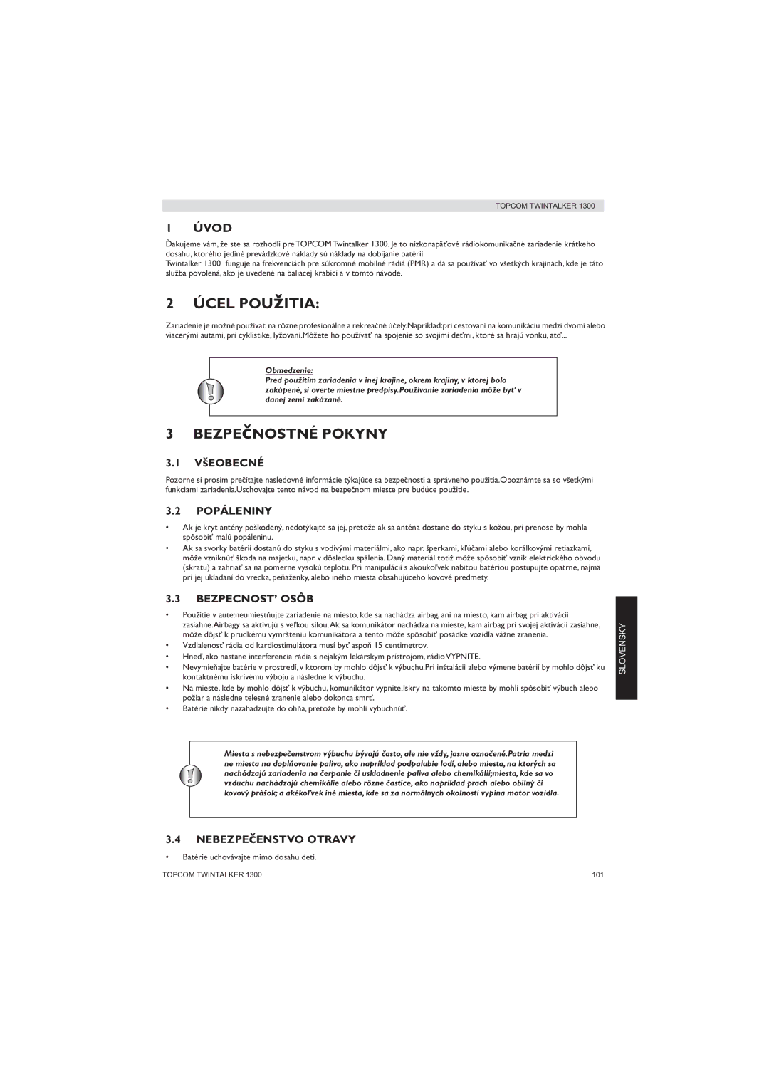 Topcom 1300 manual Úcel POUžITIA, BEZPECNOST’ Osôb 