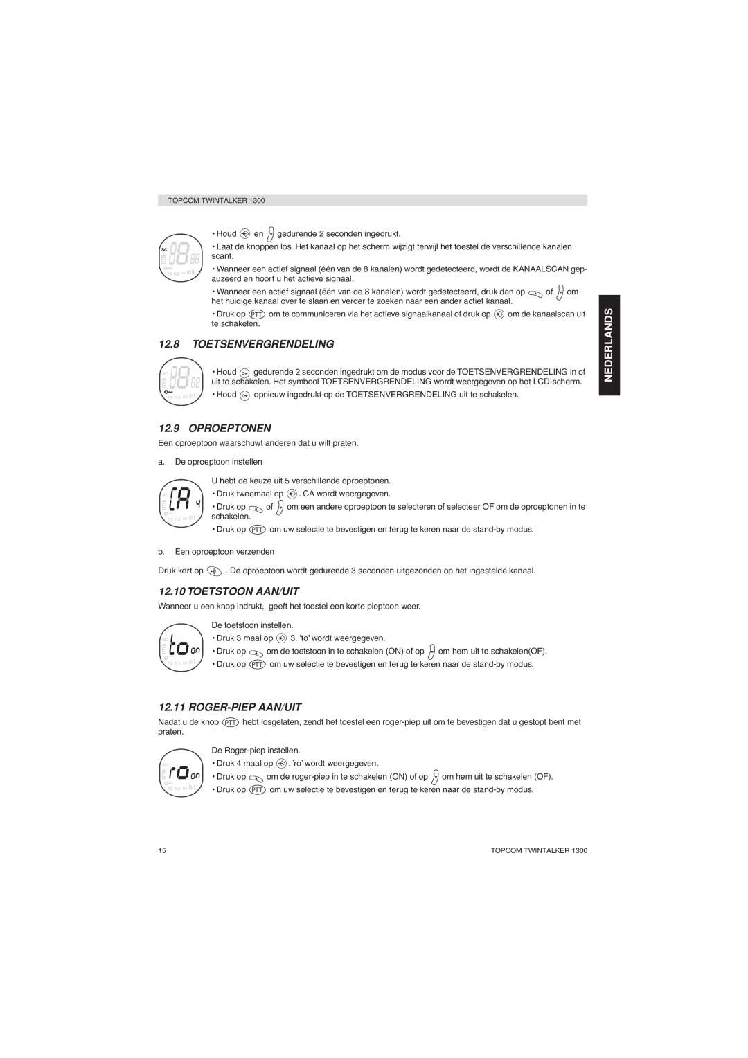 Topcom 1300 manual Toetsenvergrendeling, Oproeptonen, Toetstoon AAN/UIT, Roger-Piep Aan/Uit 