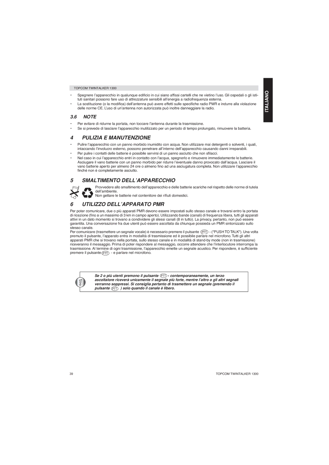 Topcom 1300 manual Pulizia E Manutenzione, Smaltimento DELL’APPARECCHIO, Utilizzo DELL’APPARATO PMR 