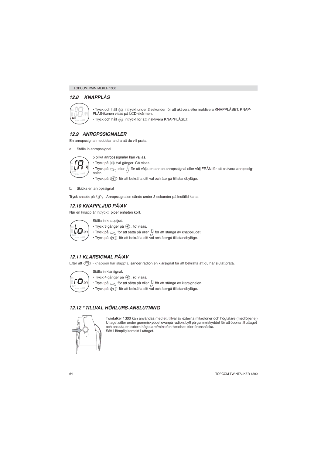 Topcom 1300 manual Knapplås, Anropssignaler, Knappljud PÅ/AV, Klarsignal PÅ/AV, 12.12 * Tillval HÖRLURS-ANSLUTNING 