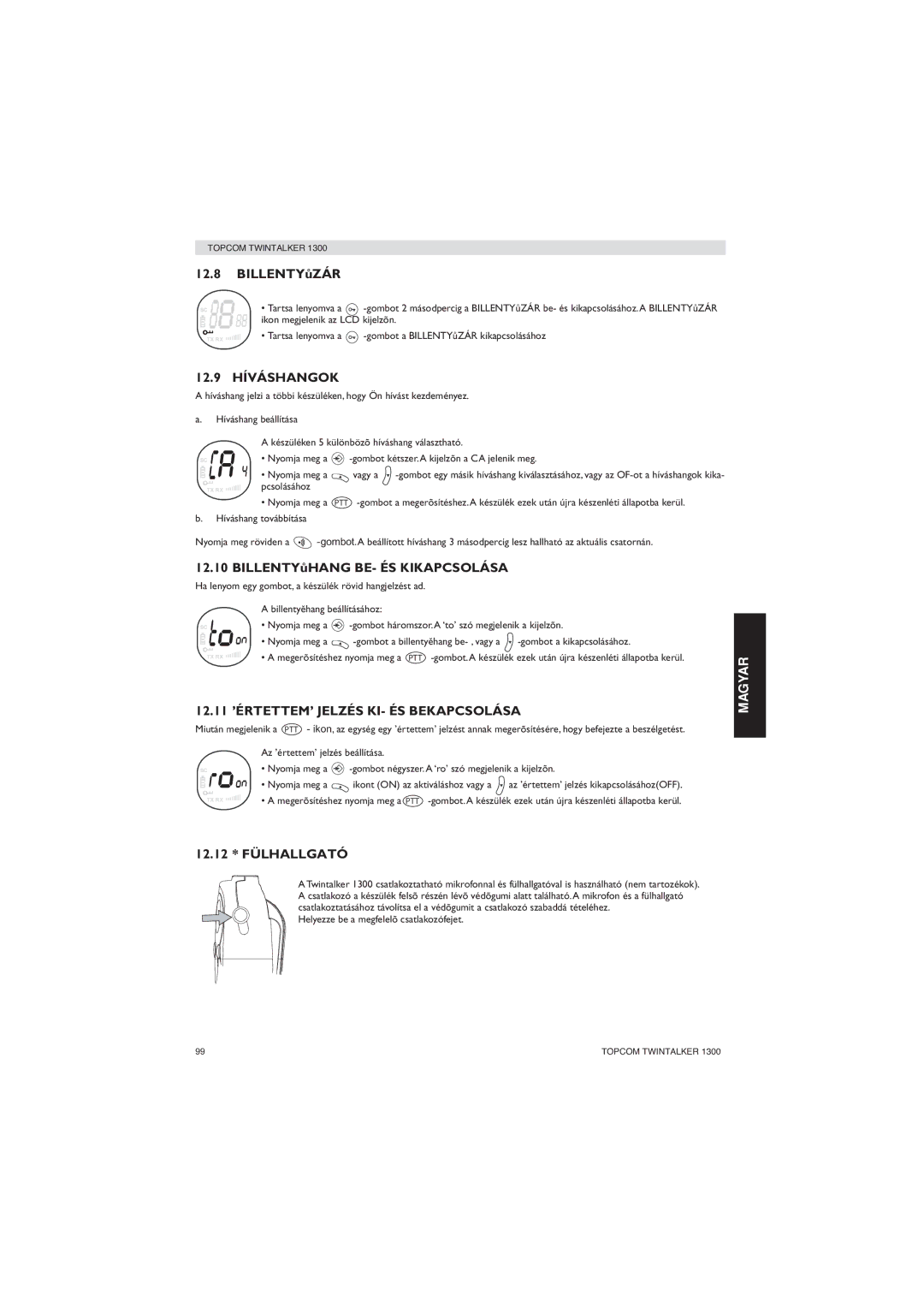 Topcom 1300 manual 12.9 Híváshangok, 12.11 ’ÉRTETTEM’ Jelzés KI- ÉS Bekapcsolása, 12.12 * Fülhallgató 