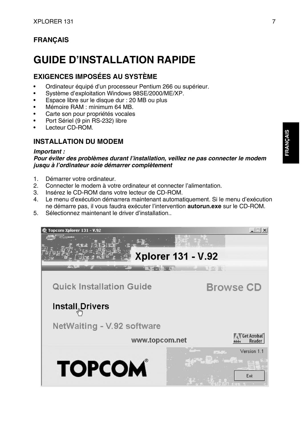 Topcom 136 manual Guide D’INSTALLATION Rapide, Français, Exigences Imposées AU Système, Installation DU Modem 