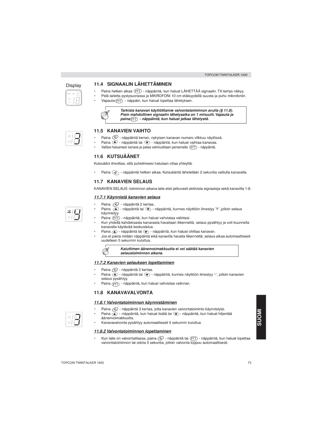 Topcom 1400 manual Signaalin Lähettäminen, Kanavien Vaihto, Kutsuäänet, Kanavien Selaus, Kanavavalvonta 