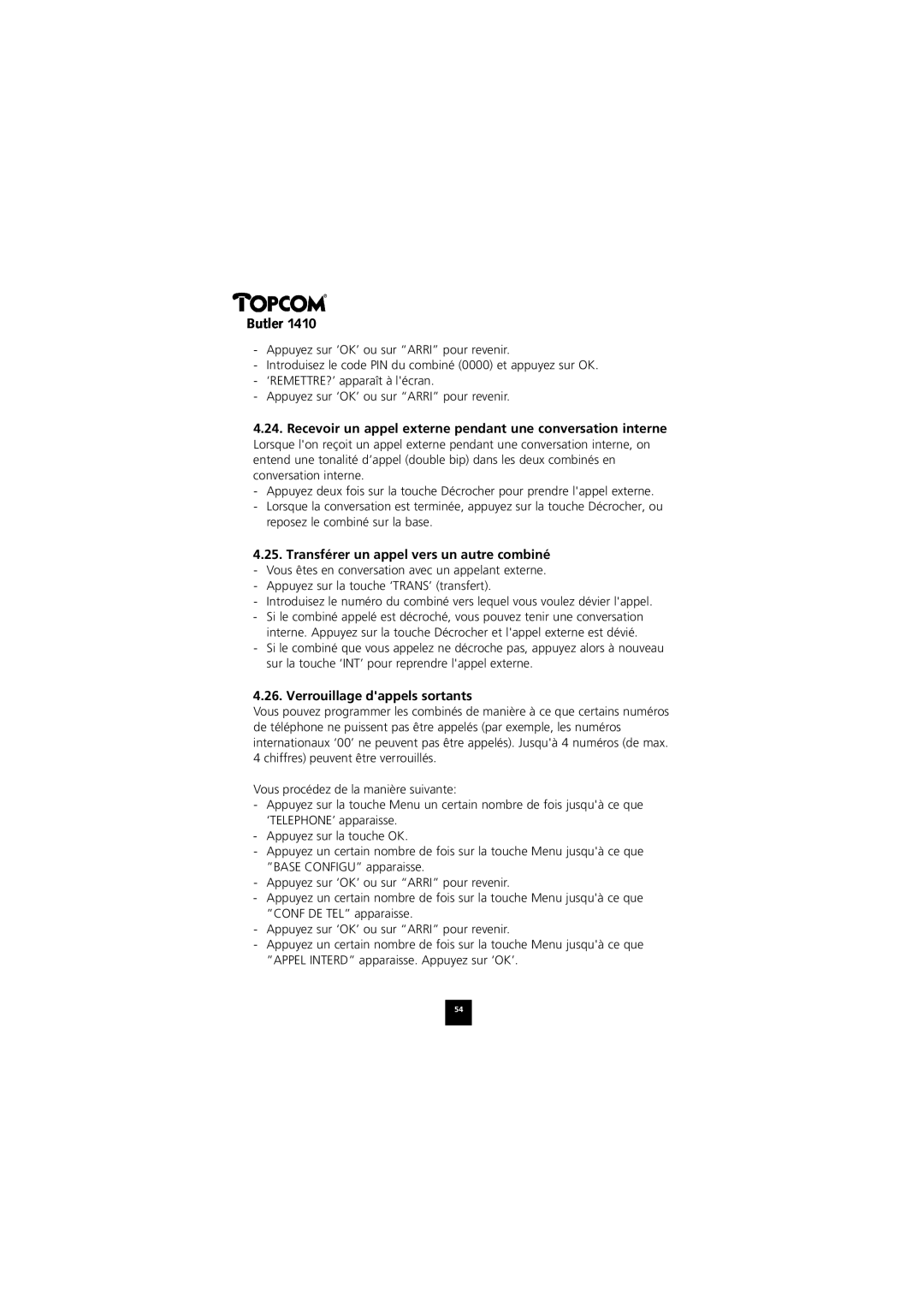 Topcom 1410 manual Transférer un appel vers un autre combiné, Verrouillage dappels sortants 