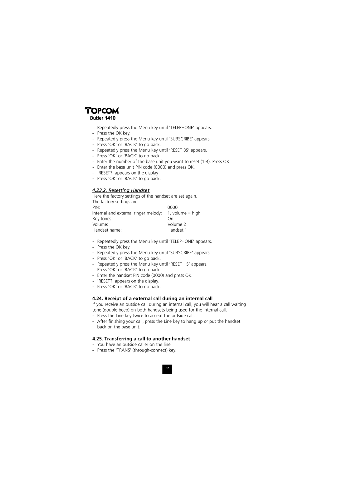 Topcom 1410 Resetting Handset, Receipt of a external call during an internal call, Transferring a call to another handset 