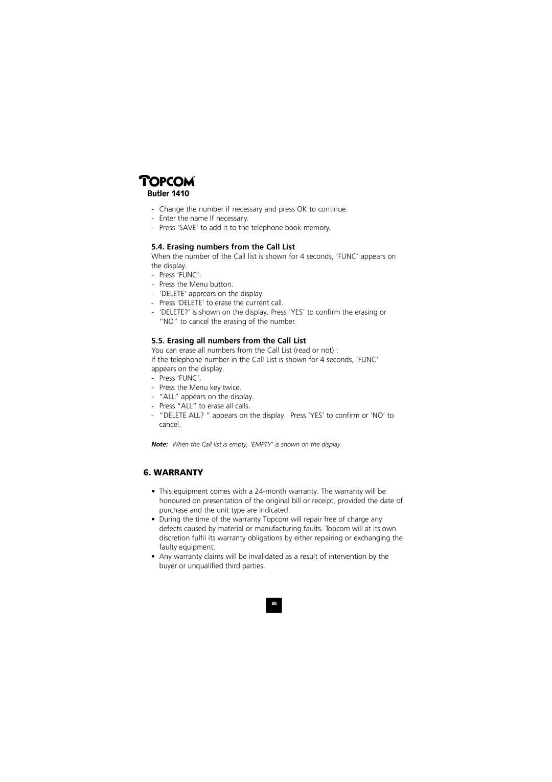 Topcom 1410 manual Warranty, Erasing numbers from the Call List, Erasing all numbers from the Call List 