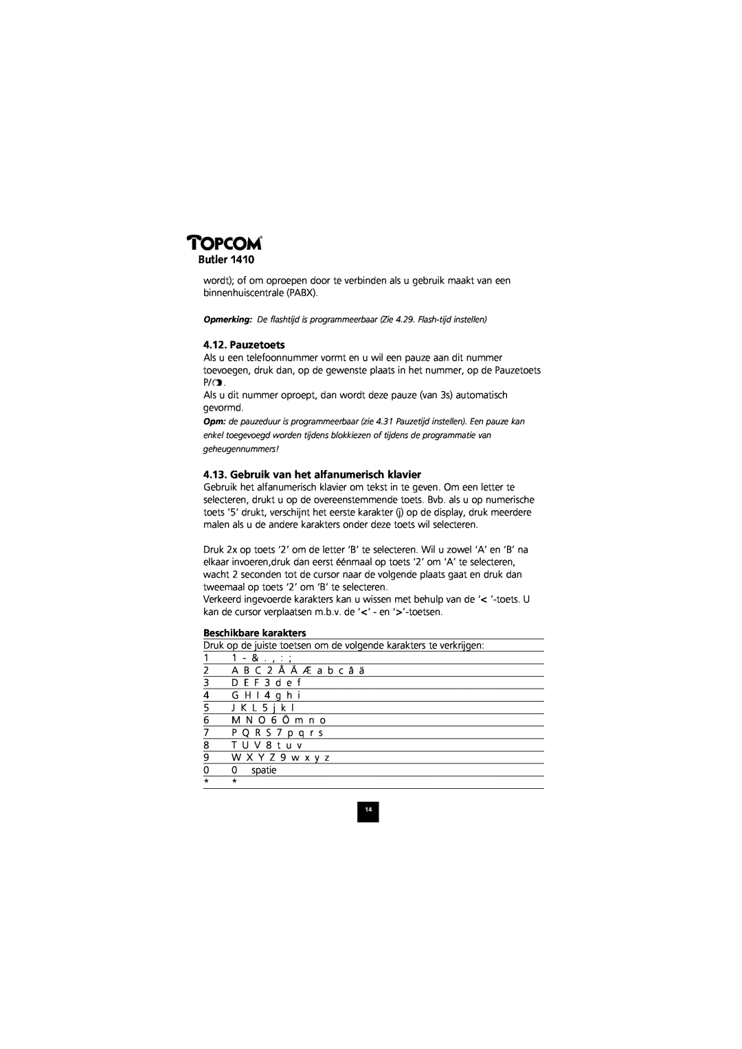Topcom 1410 manual Pauzetoets, Gebruik van het alfanumerisch klavier, Beschikbare karakters, Butler 