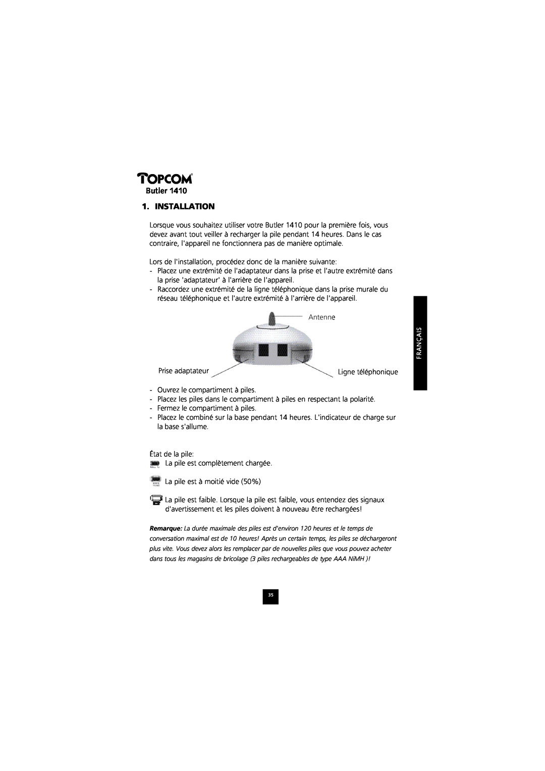 Topcom 1410 manual Butler 1. INSTALLATION, Ligne téléphonique 