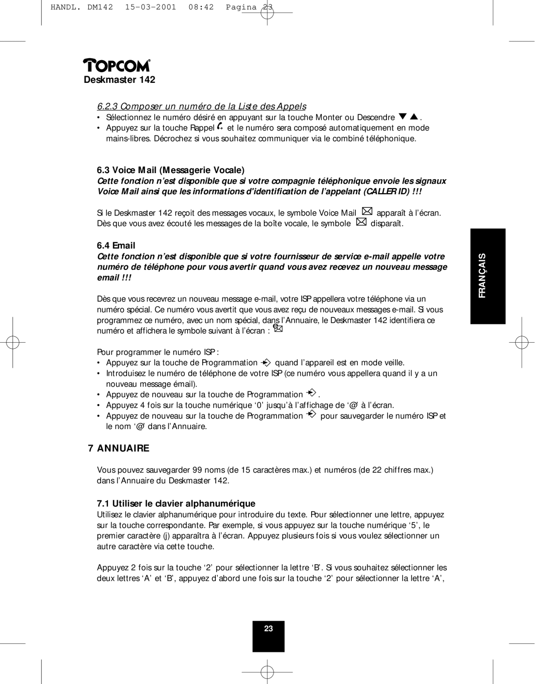 Topcom 142 manual Annuaire, Voice Mail Messagerie Vocale, Utiliser le clavier alphanumérique 