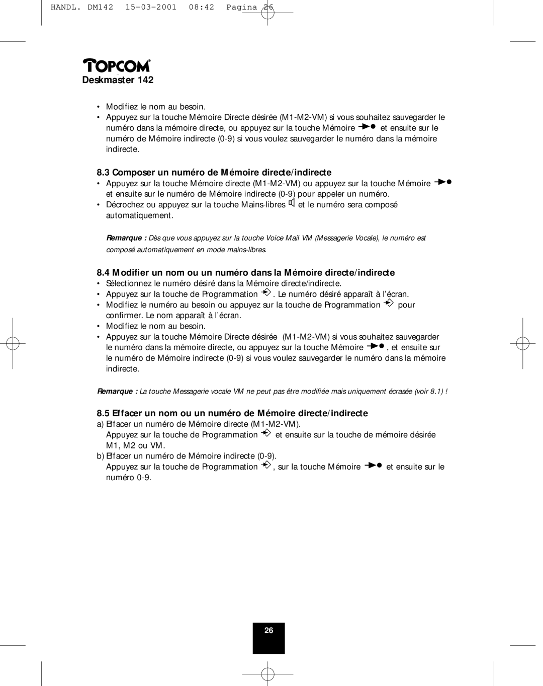 Topcom 142 manual Composer un numéro de Mémoire directe/indirecte, Effacer un nom ou un numéro de Mémoire directe/indirecte 