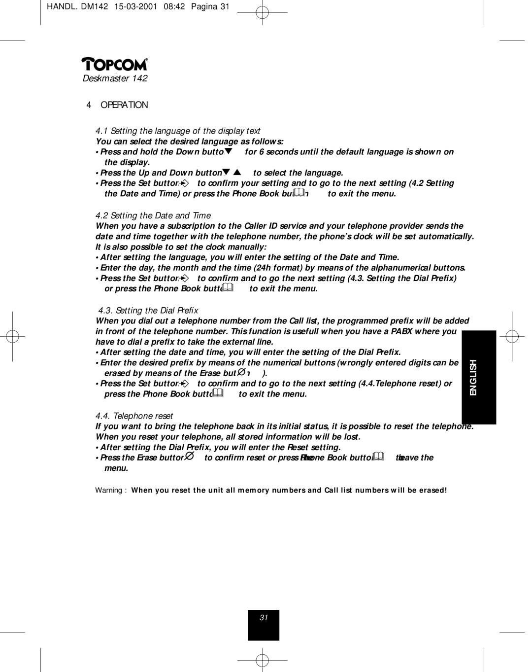 Topcom 142 manual Operation, Setting the Date and Time, Setting the Dial Preﬁx, Telephone reset 