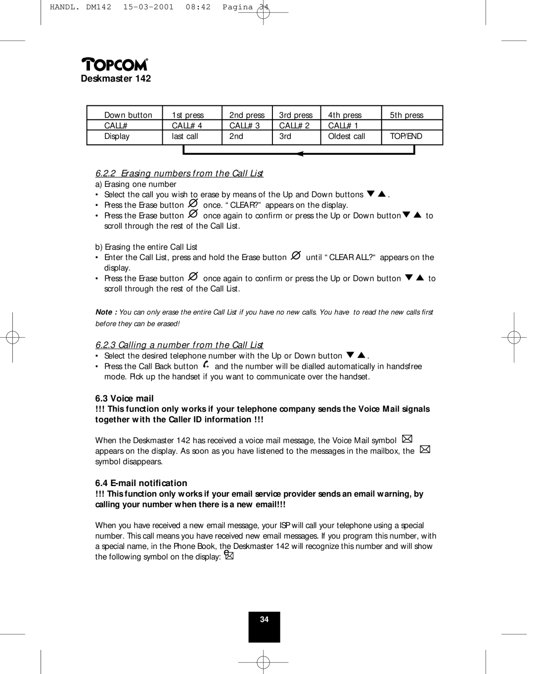 Topcom 142 manual Erasing numbers from the Call List a Erasing one number 