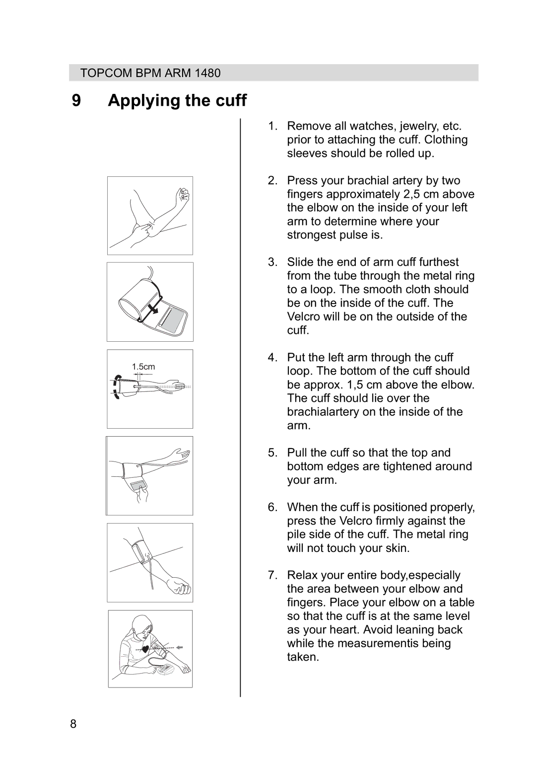 Topcom 1480 manual Applying the cuff 