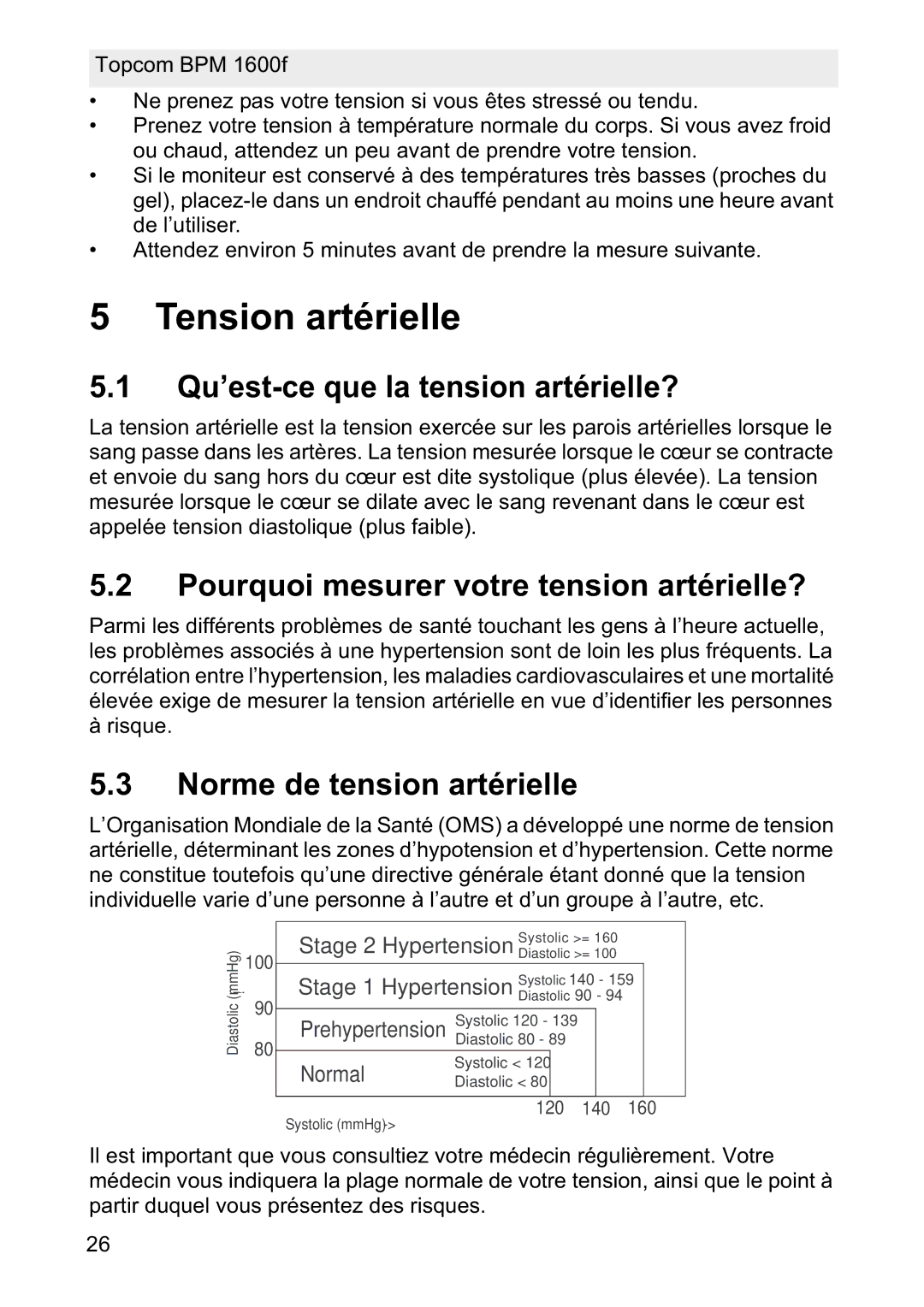 Topcom 1600F manual Tension artérielle, Qu’est-ce que la tension artérielle?, Pourquoi mesurer votre tension artérielle? 