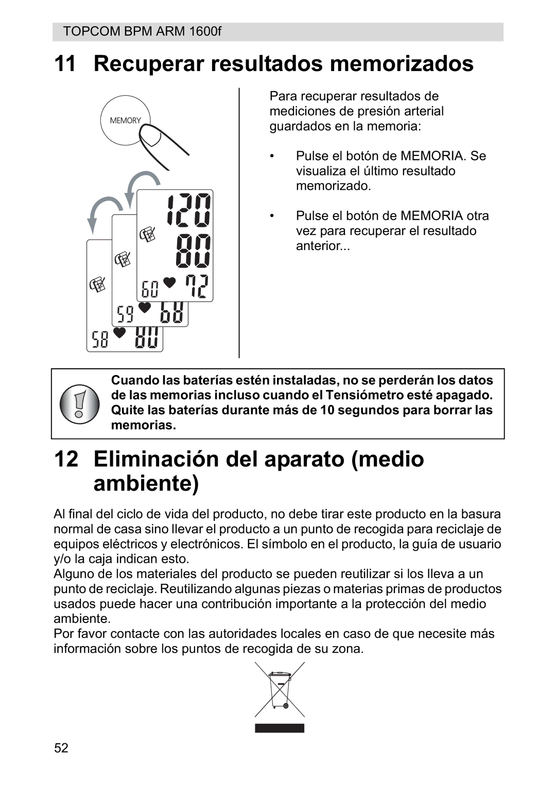 Topcom 1600F manual Recuperar resultados memorizados, Eliminación del aparato medio ambiente 