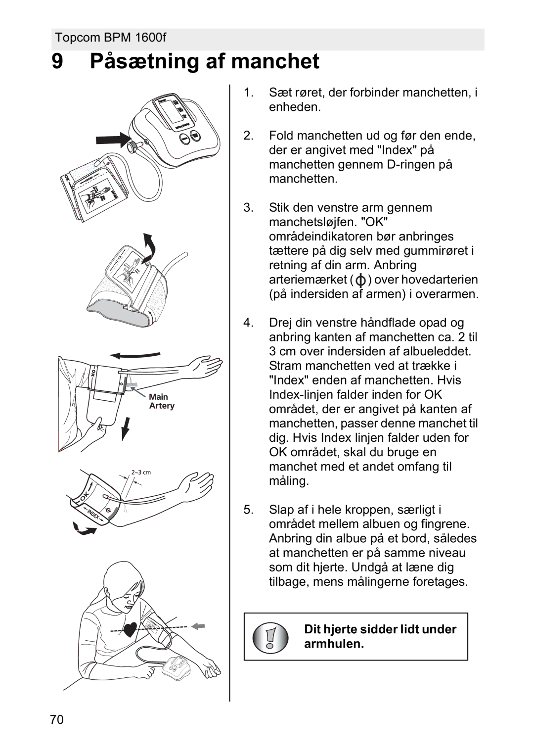 Topcom 1600F manual Påsætning af manchet 