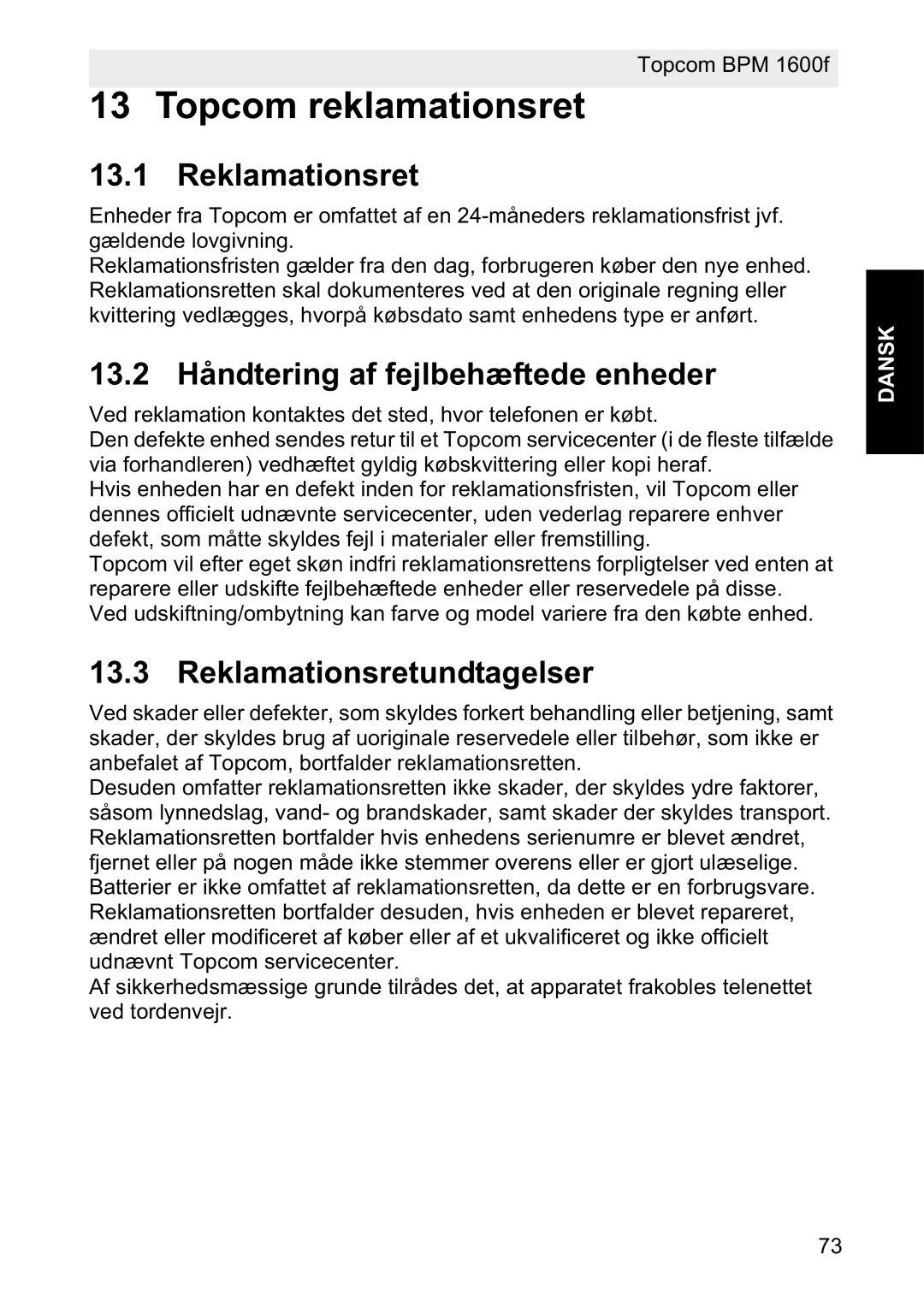 Topcom 1600F manual Topcom reklamationsret, 13.2 Håndtering af fejlbehæftede enheder, Reklamationsretundtagelser 