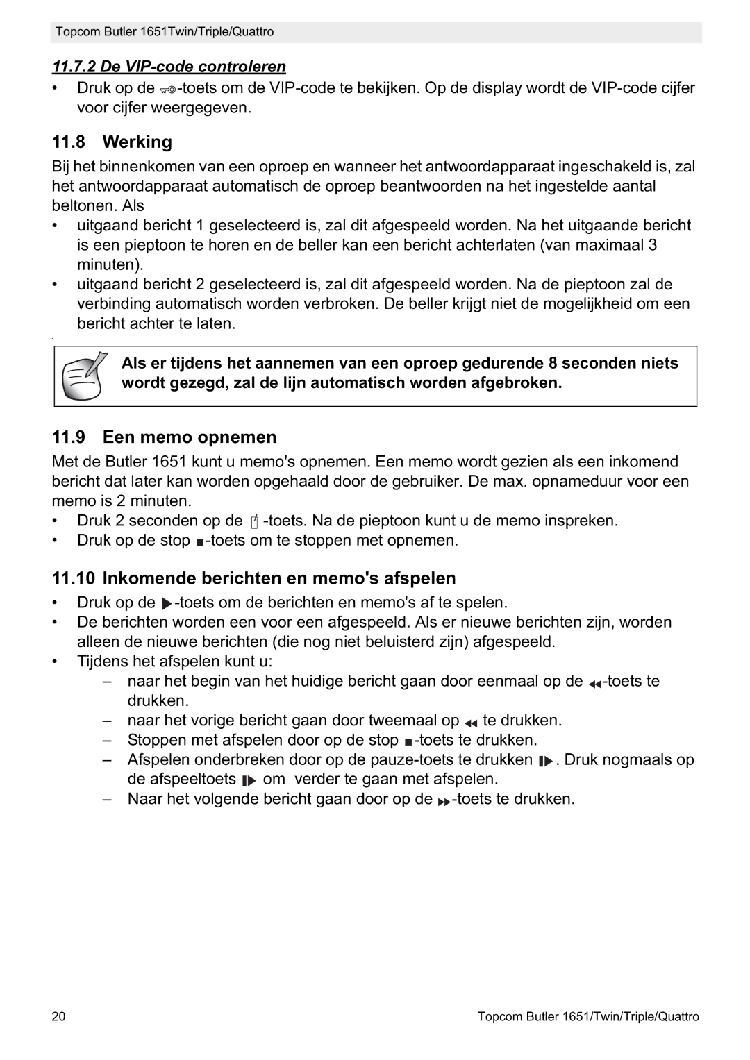 Topcom 1651 manual Werking, Een memo opnemen, Inkomende berichten en memos afspelen, De VIP-code controleren 