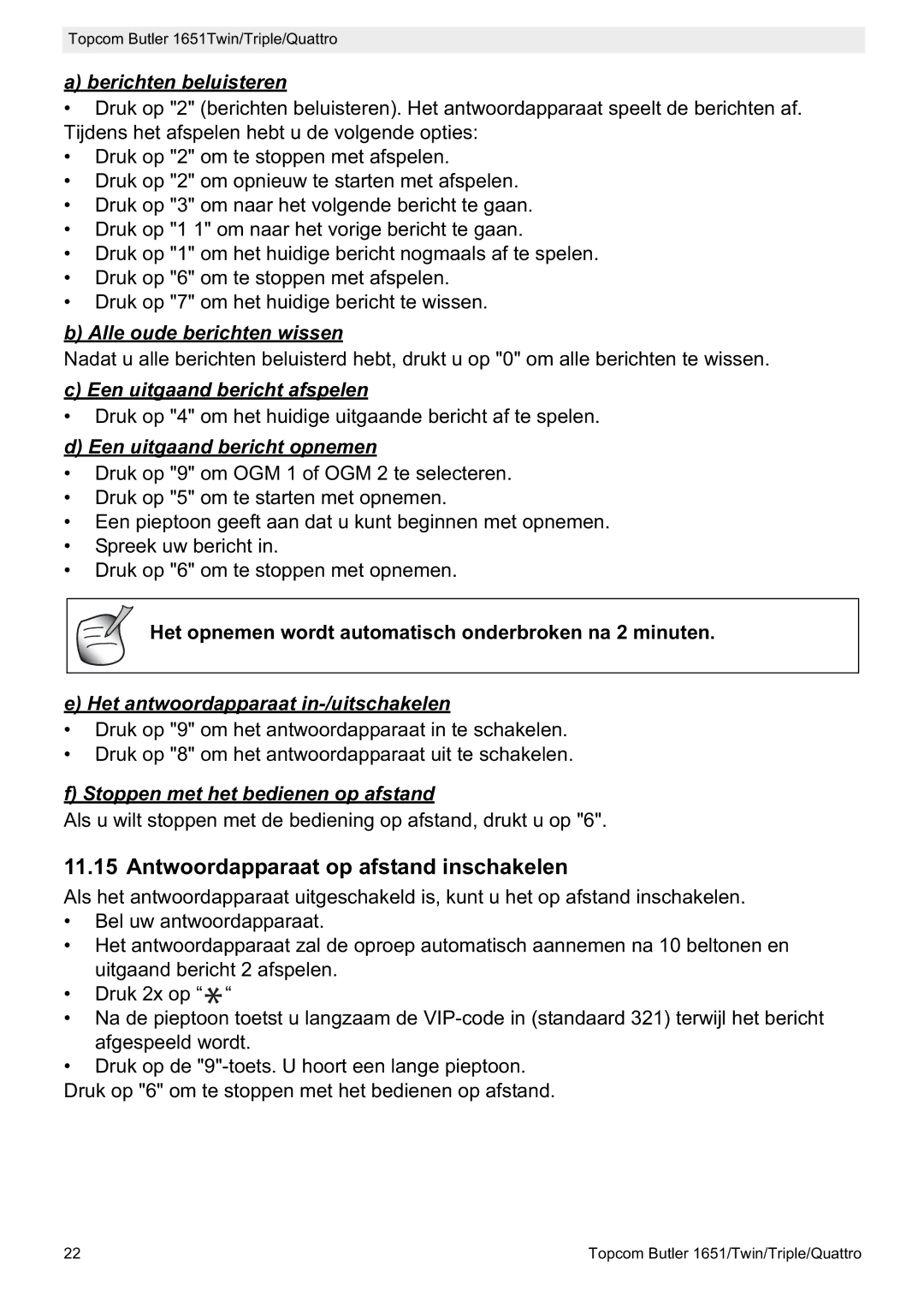 Topcom 1651 manual Antwoordapparaat op afstand inschakelen 