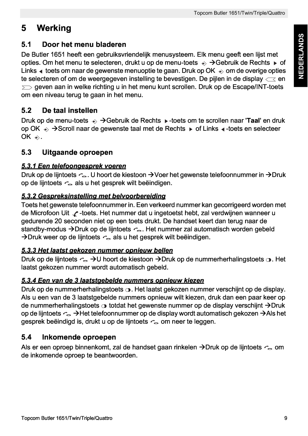 Topcom 1651 manual Werking, Door het menu bladeren, De taal instellen, Uitgaande oproepen, Inkomende oproepen, Nederlands 