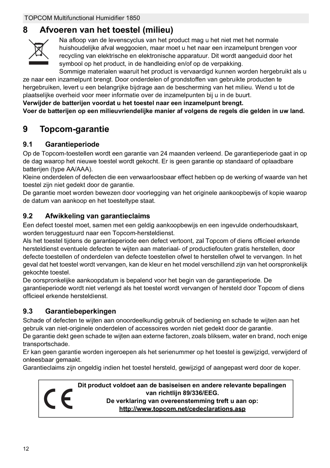 Topcom 1850 Afvoeren van het toestel milieu, Topcom-garantie, Garantieperiode, Afwikkeling van garantieclaims 