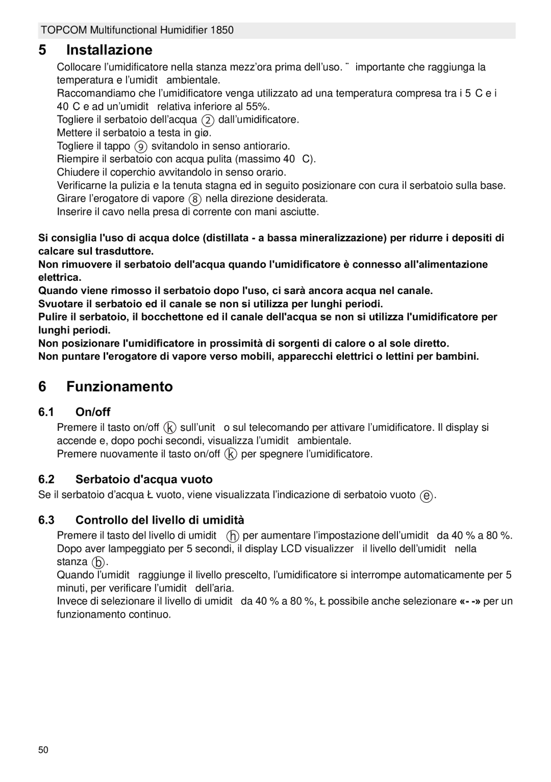 Topcom 1850 manual do utilizador Installazione, Funzionamento, Serbatoio dacqua vuoto, Controllo del livello di umidità 