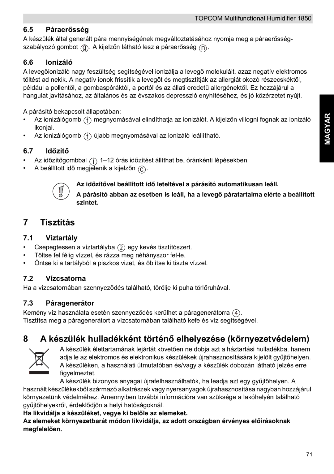 Topcom 1850 manual do utilizador Tisztítás, Készülék hulladékként történelyezése környezetvédelem 