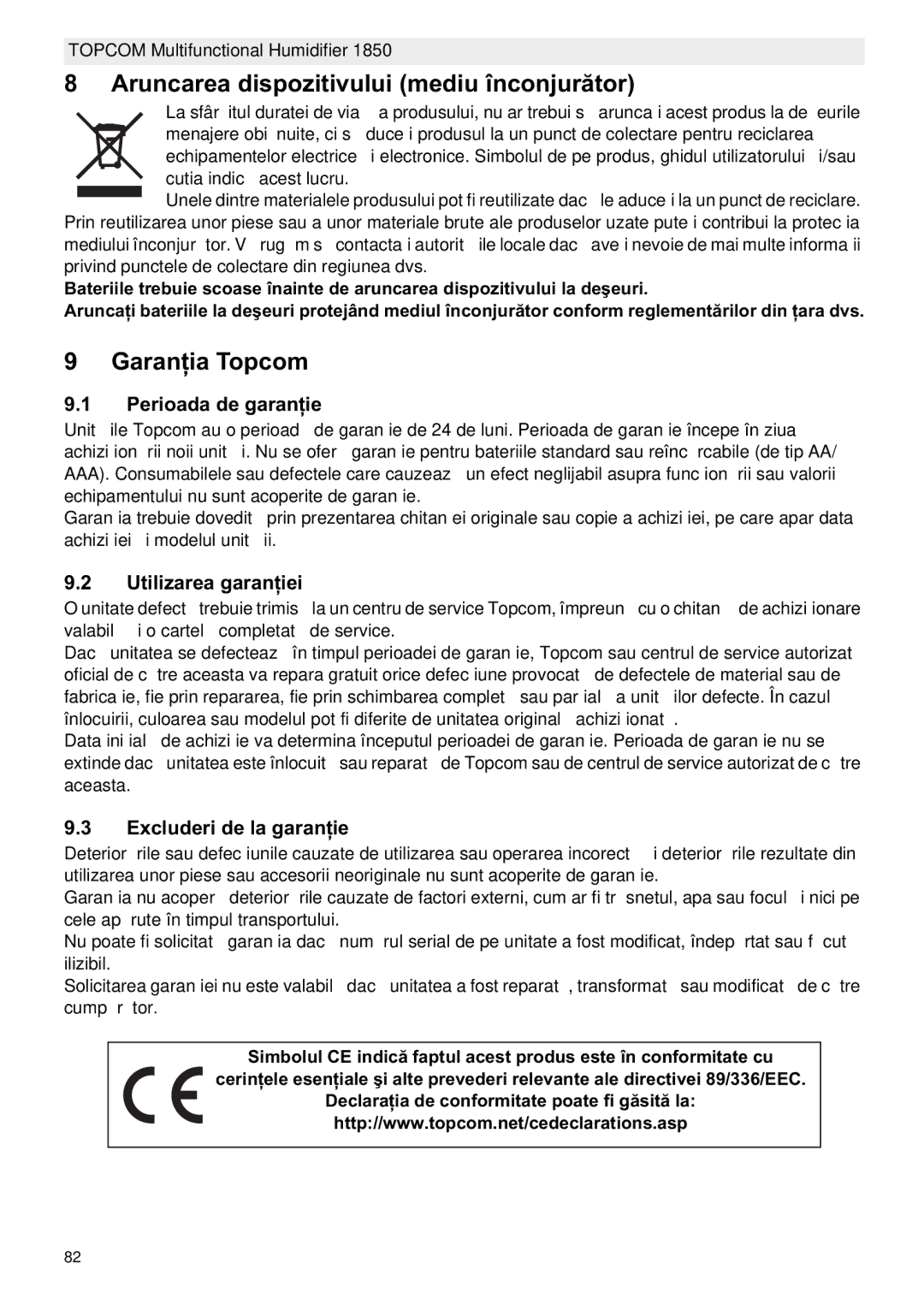 Topcom 1850 Aruncarea dispozitivului mediu înconjurtor, Garanopcom, Perioada de garan, Utilizarea garan 