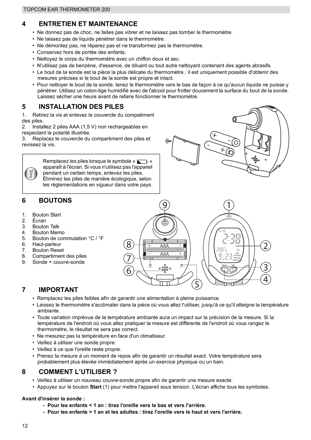 Topcom 200 manual do utilizador Entretien ET Maintenance, Installation DES Piles, Comment L’UTILISER ? 