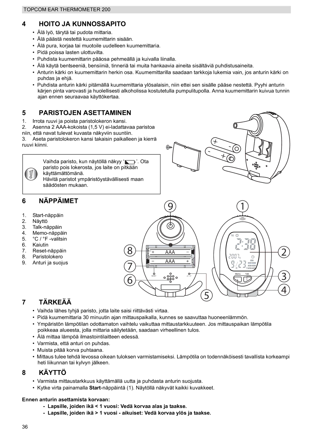 Topcom 200 manual do utilizador Hoito JA Kunnossapito, Paristojen Asettaminen, Näppäimet, Tärkeää, Käyttö 