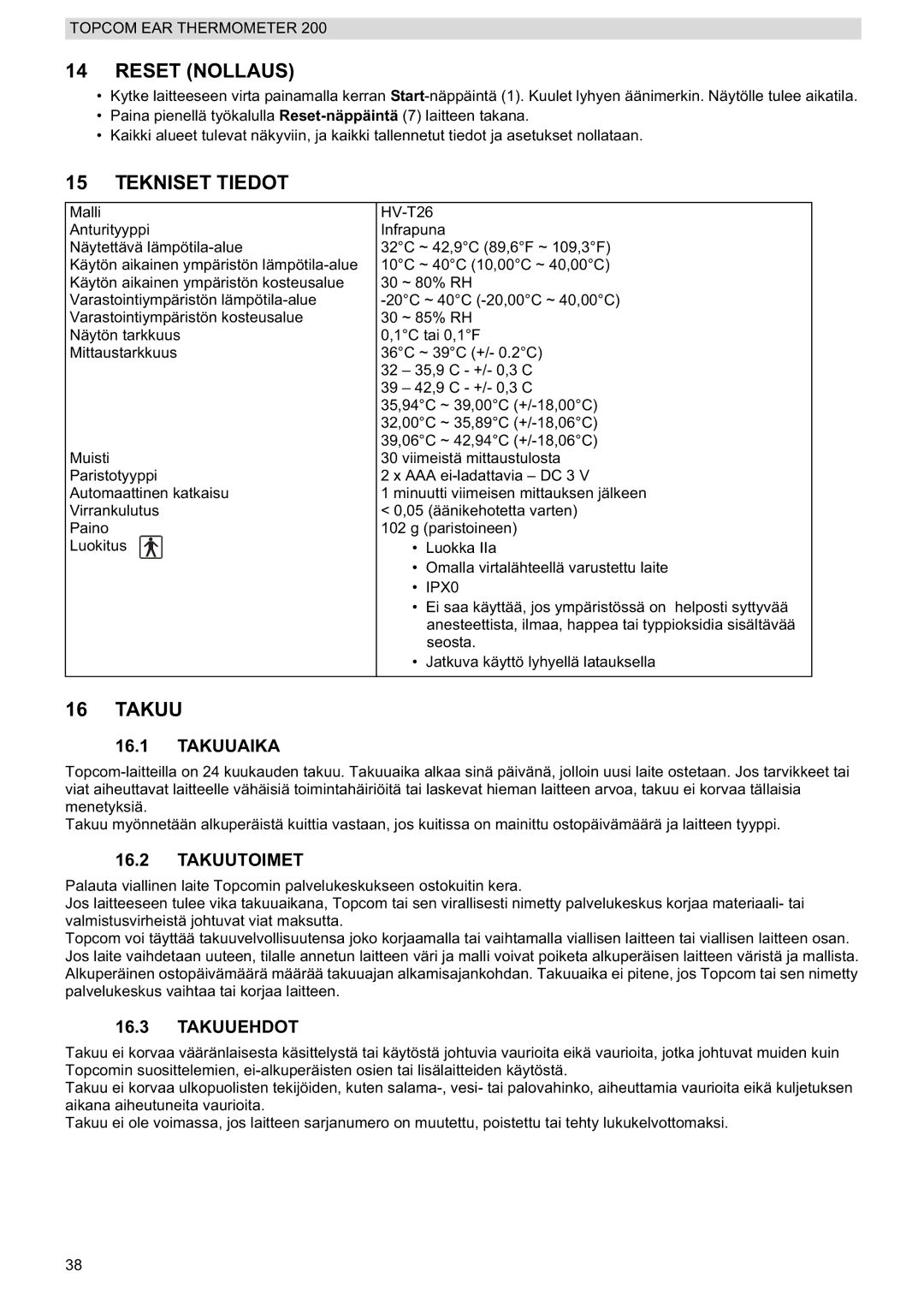 Topcom 200 manual do utilizador Reset Nollaus, Tekniset Tiedot, Takuu 