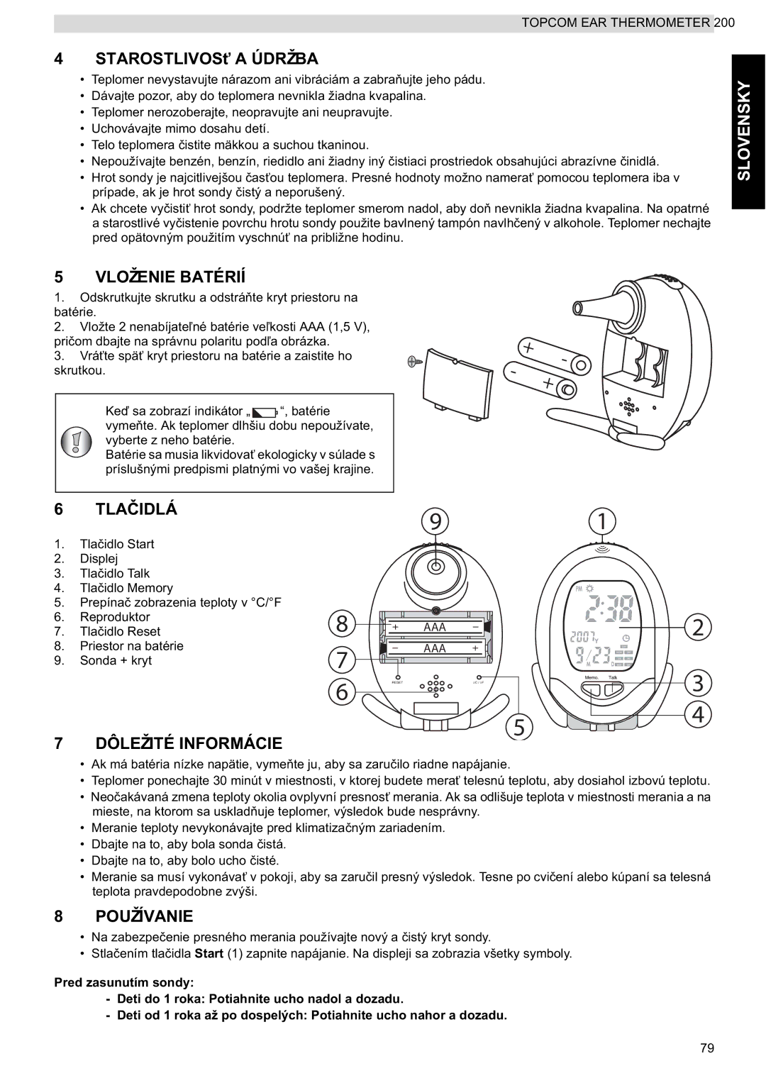 Topcom 200 manual do utilizador Starostlivosģ a Údržba, Slovensky, Vloženie Batérií, Dôležité Informácie, Používanie 