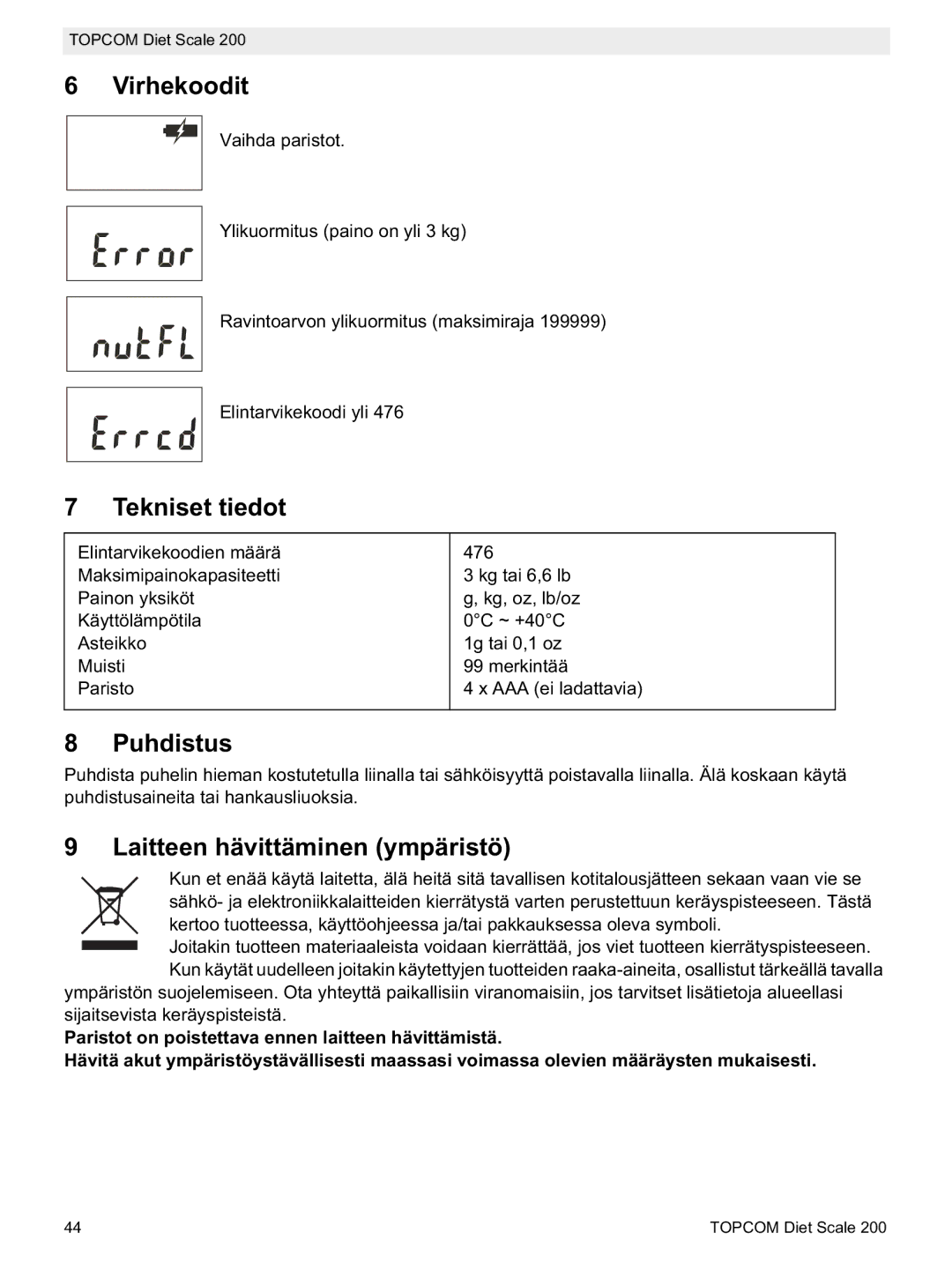 Topcom 200 manual do utilizador Virhekoodit, Tekniset tiedot, Puhdistus, Laitteen hävittäminen ympäristö 