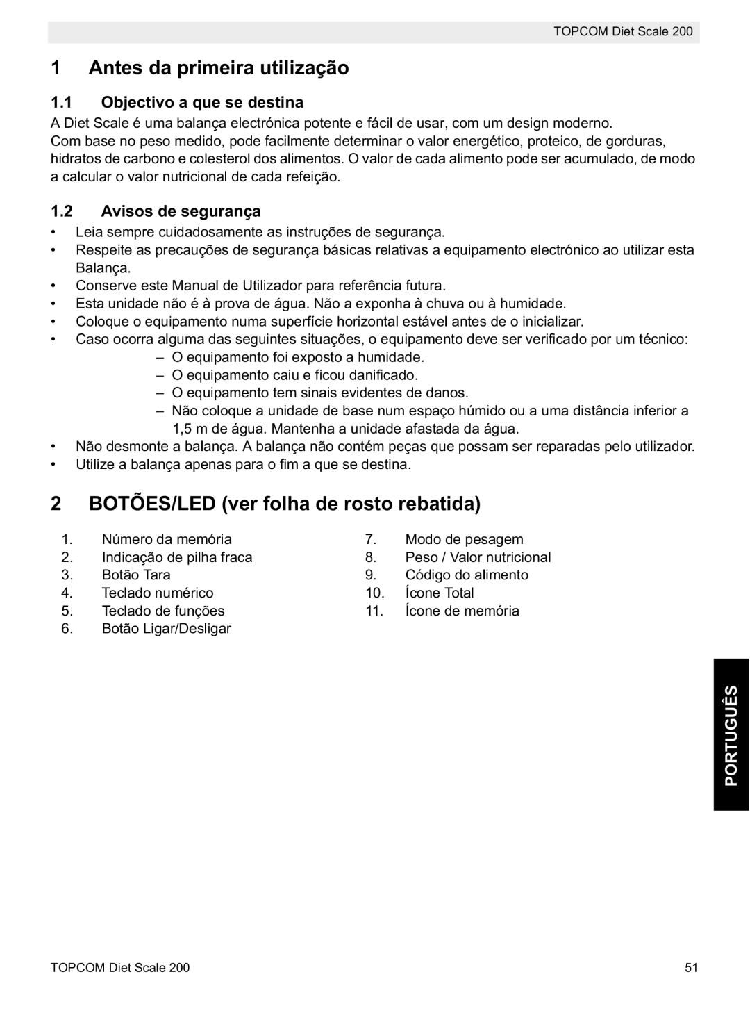 Topcom 200 Antes da primeira utilização, BOTÕES/LED ver folha de rosto rebatida, Objectivo a que se destina, Português 