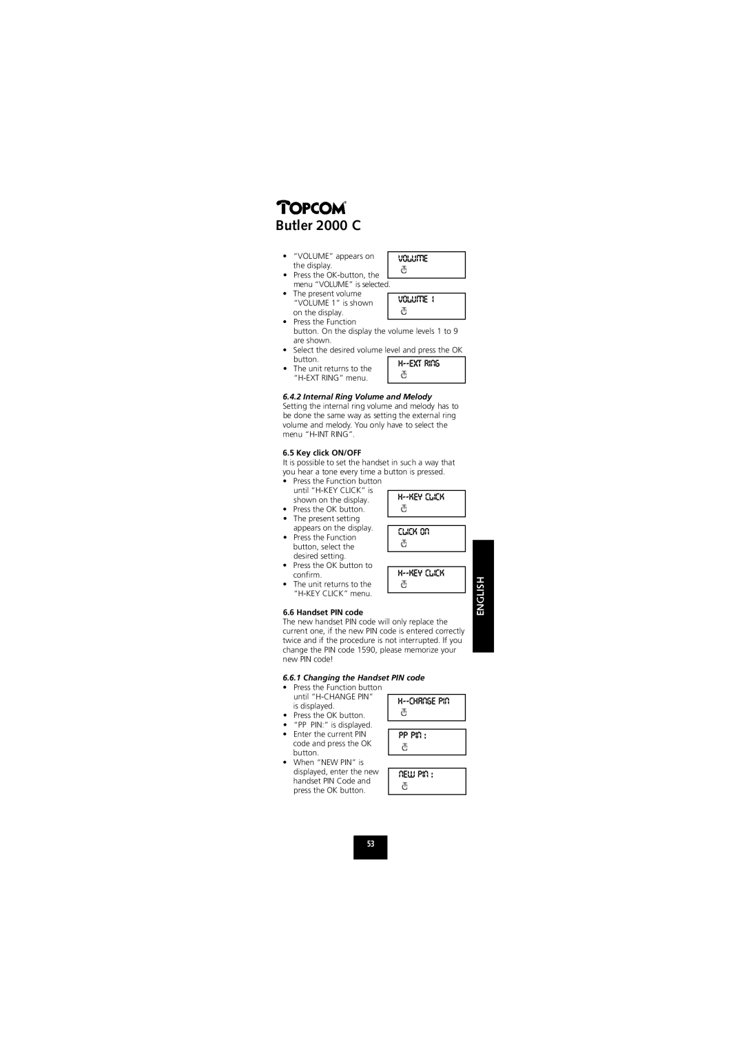 Topcom 2000 C manual Volume appears on the display, Internal Ring Volume and Melody, Key click ON/OFF, Handset PIN code 