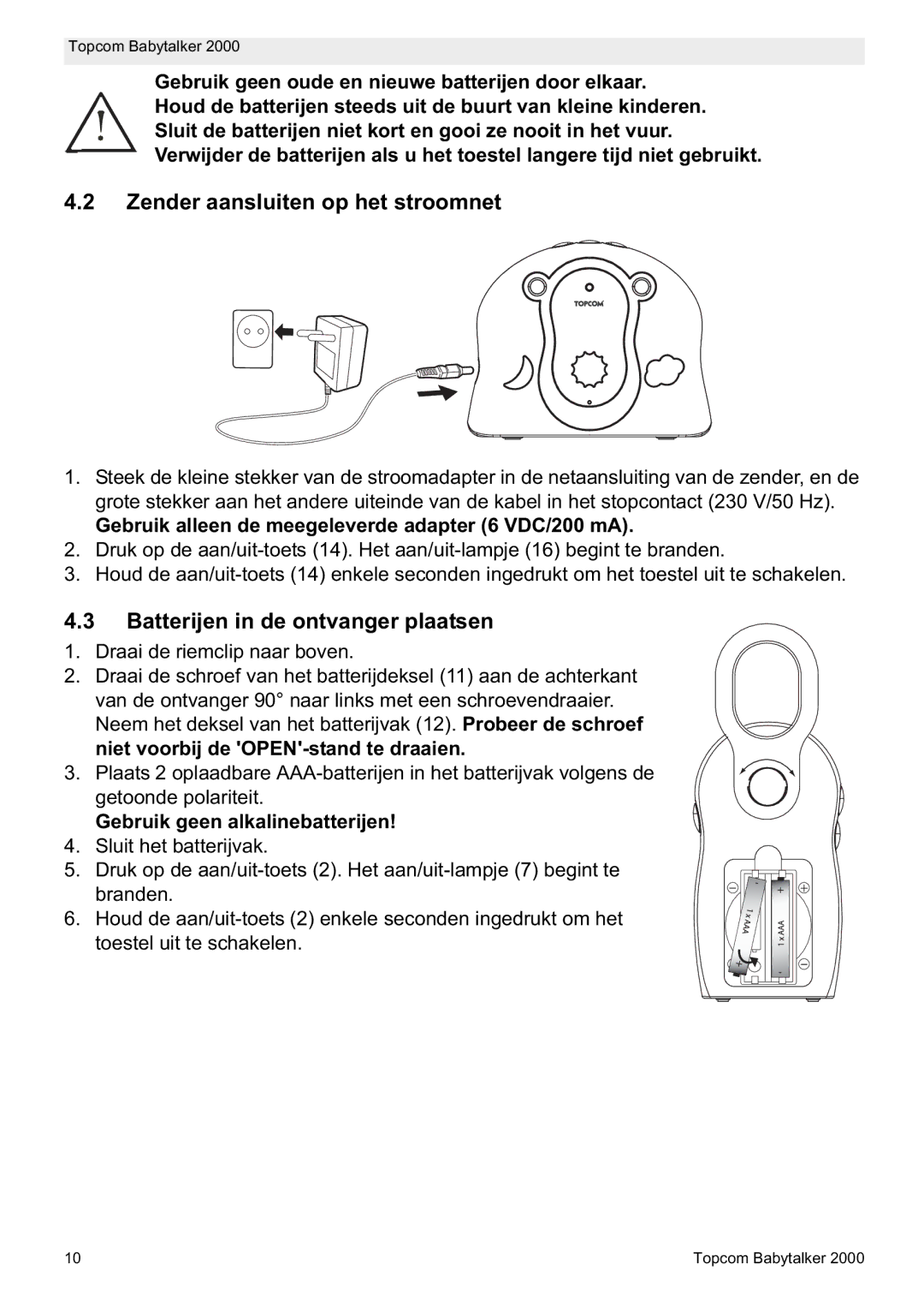 Topcom 2000 Zender aansluiten op het stroomnet, Batterijen in de ontvanger plaatsen, Niet voorbij de OPEN-stand te draaien 