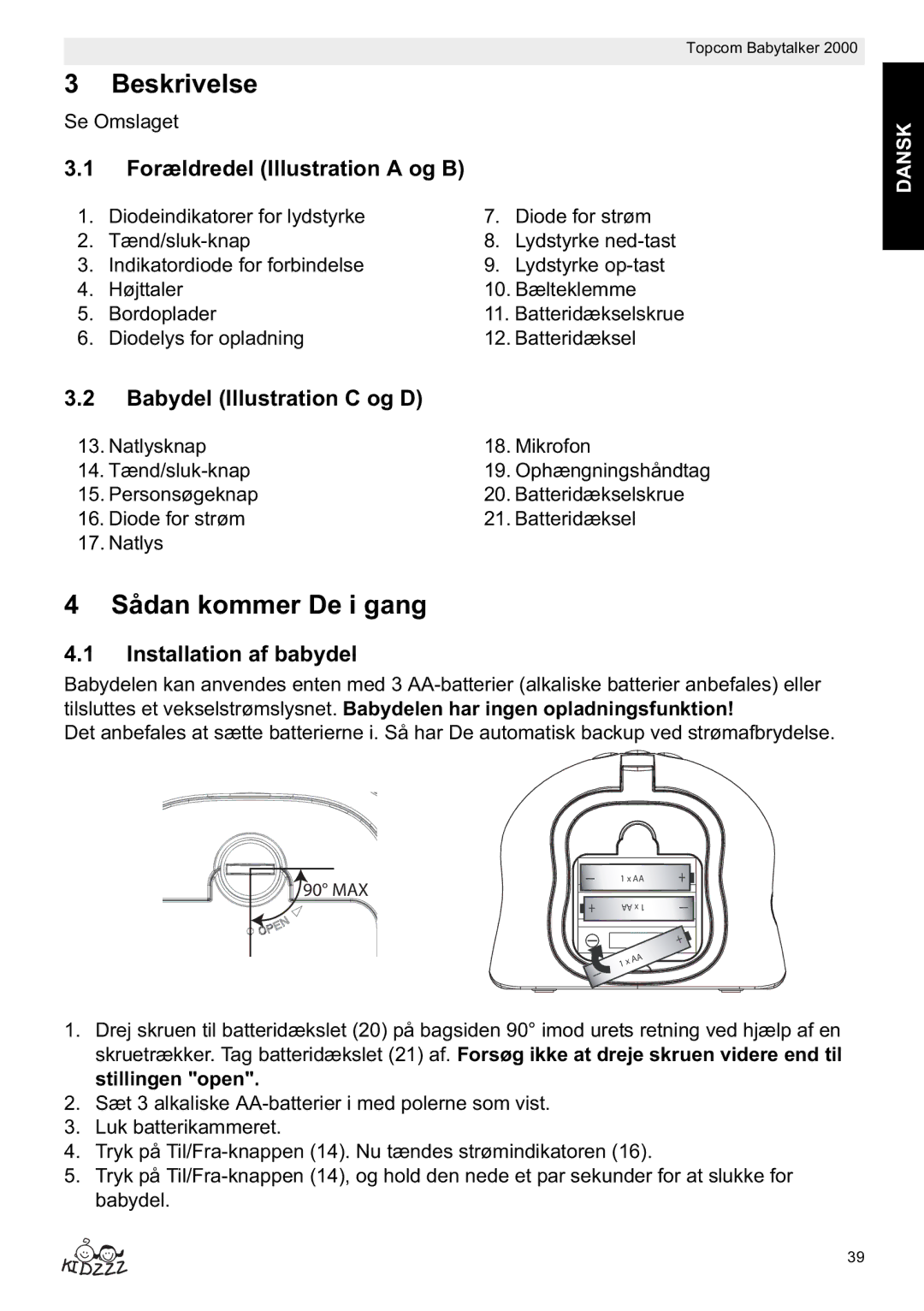 Topcom 2000 Beskrivelse, Sådan kommer De i gang, Forældredel Illustration a og B, Babydel Illustration C og D 