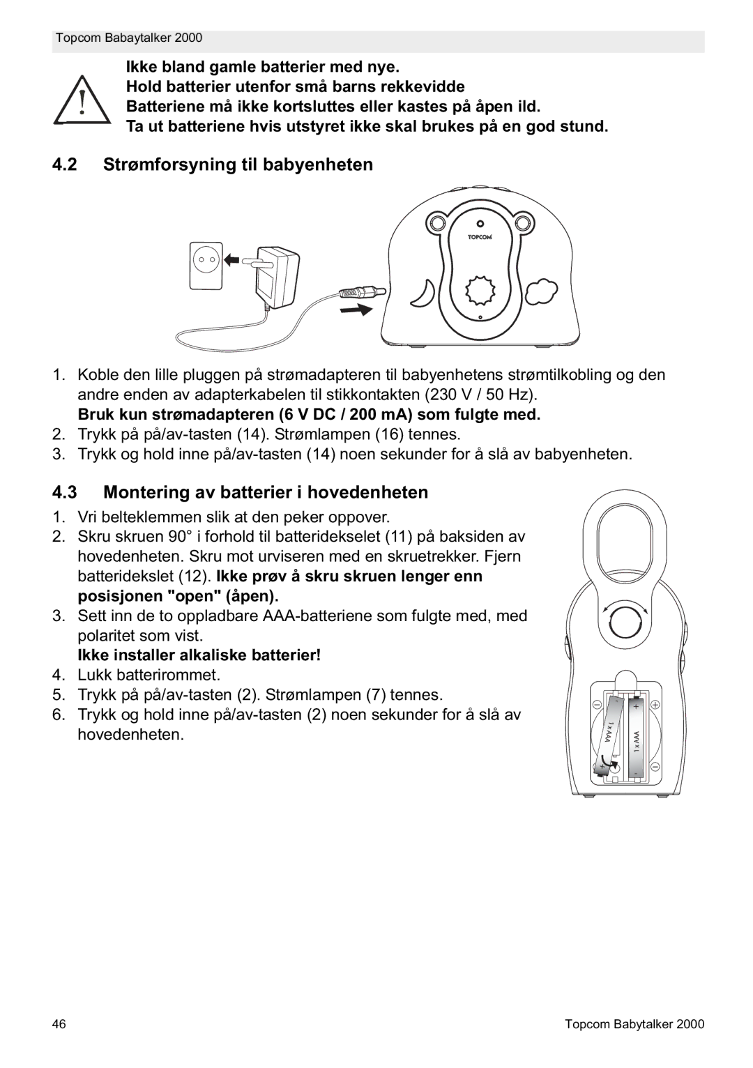 Topcom 2000 Strømforsyning til babyenheten, Montering av batterier i hovedenheten, Posisjonen open åpen 