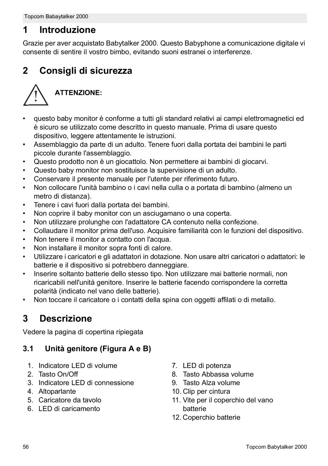 Topcom 2000 manual do utilizador Introduzione, Consigli di sicurezza, Descrizione, Unità genitore Figura a e B, Attenzione 