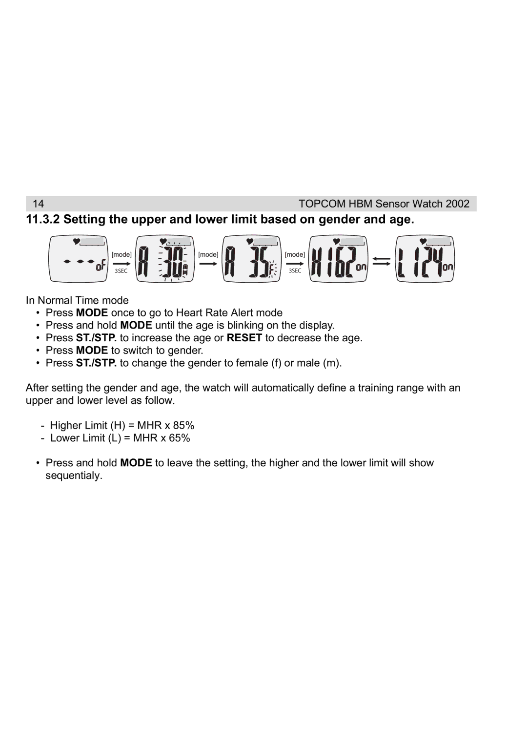 Topcom 2002 manual Setting the upper and lower limit based on gender and age 