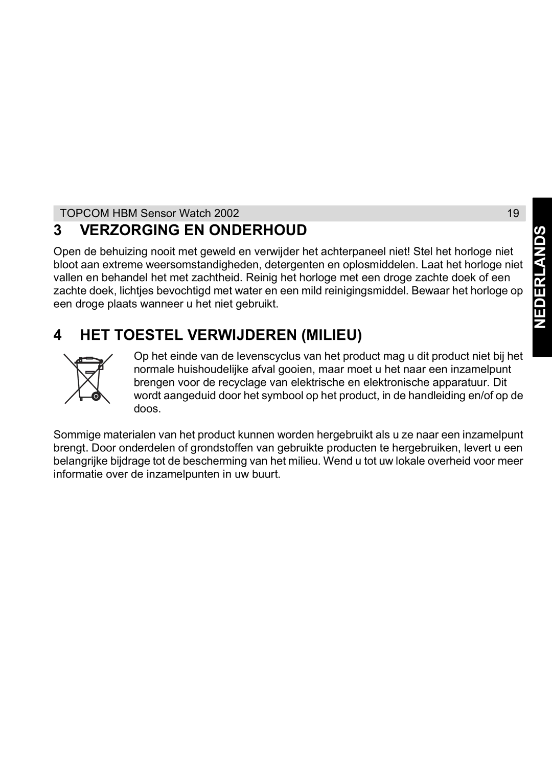 Topcom 2002 manual Verzorging EN Onderhoud, HET Toestel Verwijderen Milieu 