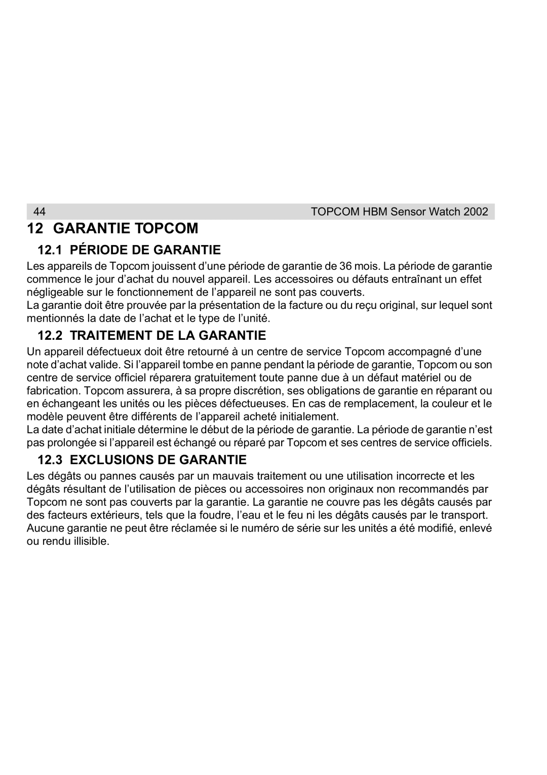 Topcom 2002 manual Garantie Topcom, 12.1 Période DE Garantie, Traitement DE LA Garantie, Exclusions DE Garantie 