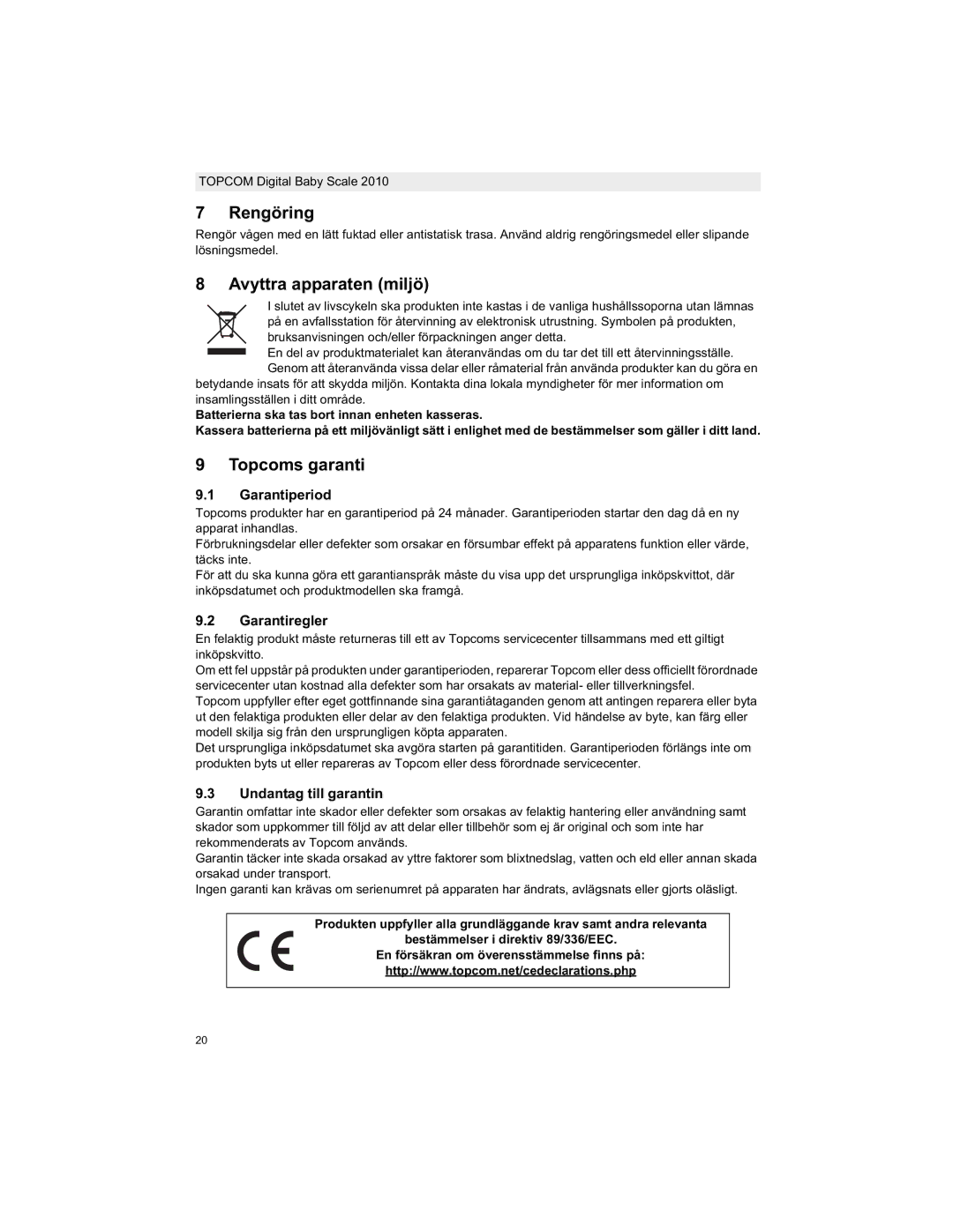 Topcom 2010 manual do utilizador Rengöring, Avyttra apparaten miljö, Topcoms garanti 