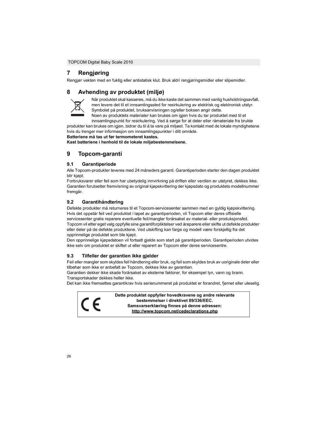 Topcom 2010 Rengjøring, Avhending av produktet miljø, Garantihåndtering, Tilfeller der garantien ikke gjelder 