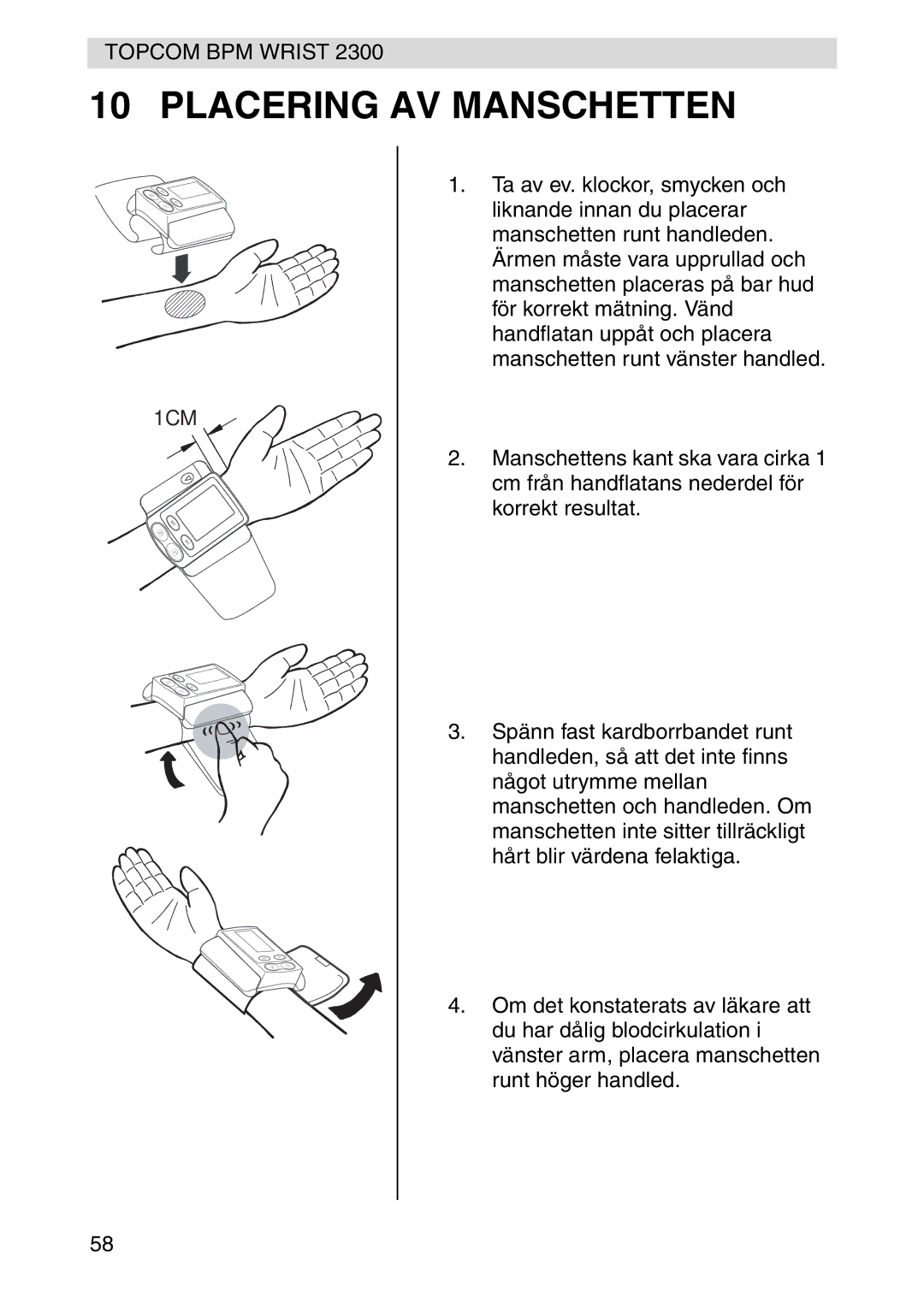 Topcom 2300 manual Placering AV Manschetten 