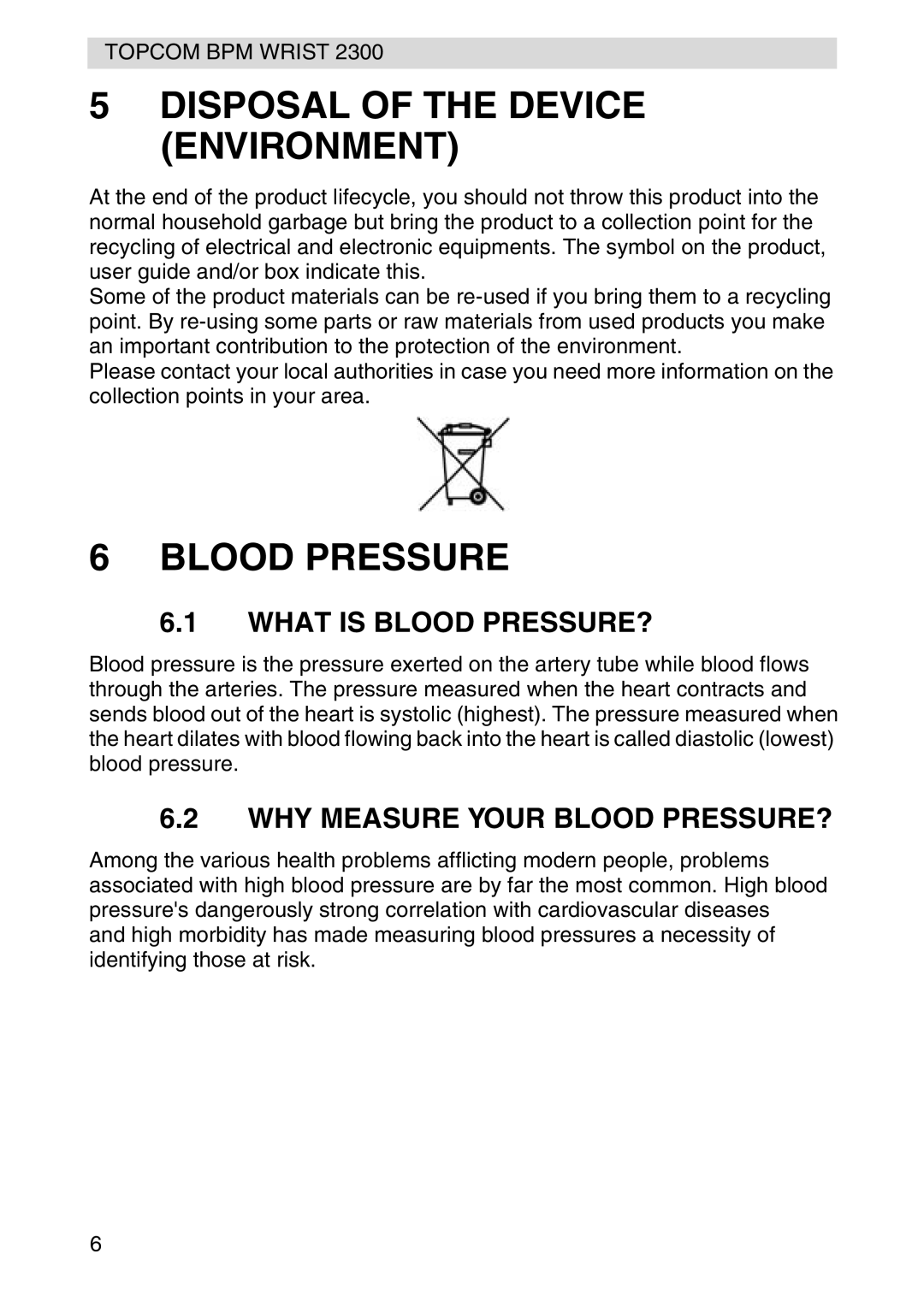 Topcom 2300 Disposal of the Device Environment, Blood Pressure, What is Blood PRESSURE?, WHY Measure Your Blood PRESSURE? 