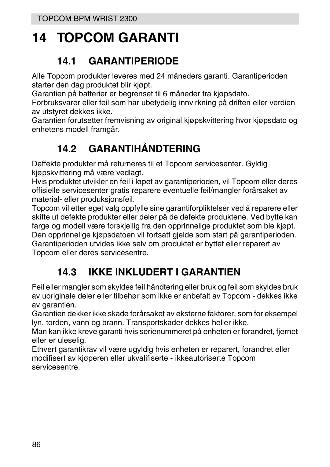 Topcom 2300 manual Topcom Garanti, Garantiperiode, Garantihåndtering, Ikke Inkludert I Garantien 